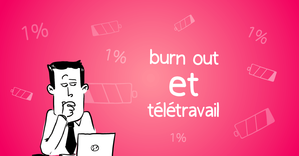 burn out et télétravail